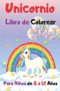 Unicornio Libro de Colorear Para Niños de 8 a 12 Años