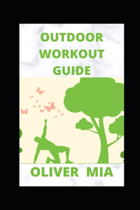 Outdoor Workout Guide