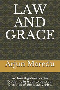 Law and Grace: An Investigation on the Discipline in truth to be great Disciples of the Jesus Christ.