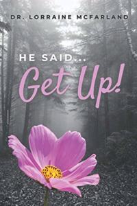 He Said... Get Up!