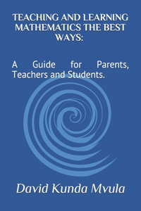 Teaching and Learning Mathematics the Best Ways
