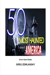 50 MOST HAUNTED places in AMERICA From Each State