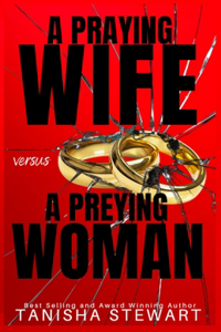 Praying Wife vs A Preying Woman