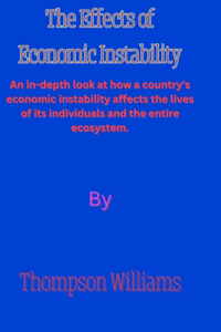 Effects of Economic Instability