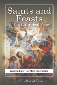 Saints and Feasts of the Liturgical Year