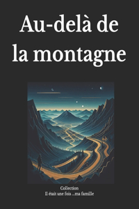 Au-delà de la montagne