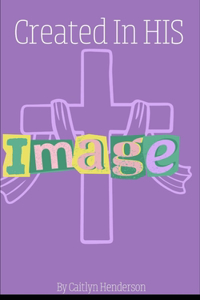 Created in His Image