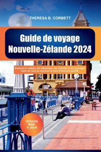 Guide de voyage Nouvelle-Zélande 2024