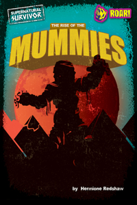 Rise of the Mummies