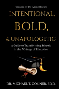 Intentional, Bold, & Unapologetic