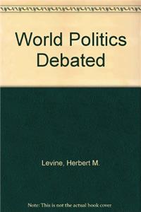 World Politics Debated
