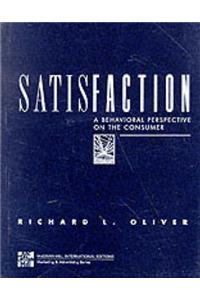 Satisfaction: A Behavioral Perspective on the Consumer