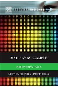 Matlab(r) by Example