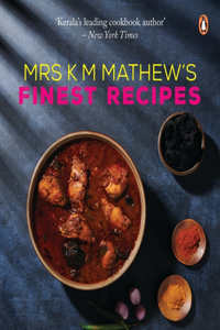 Mrs K M Mathew's Finest Recipes