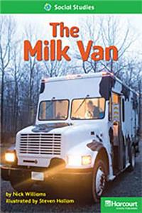 Storytown: Above Level Reader Teacher's Guide Grade 1 the Milk Van