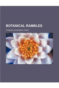 Botanical Rambles