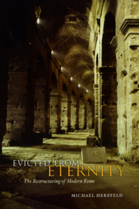 Evicted from Eternity – The Restructuring of Modern Rome