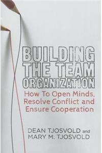 Building the Team Organization