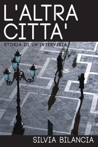 L'altra città