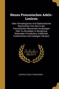 Neues Preussisches Adels-Lexicon