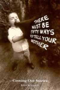 There Must be Fifty Ways to Tell Your Mother