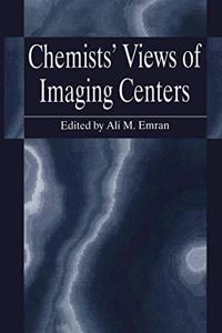 Chemists' Views of Imaging Centers