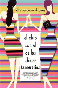 Club Social de Las Chicas Temerarias