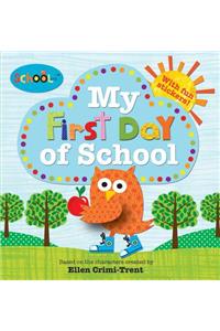 Schoolies: My First Day of School