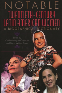 Notable Twentieth-Century Latin American Women