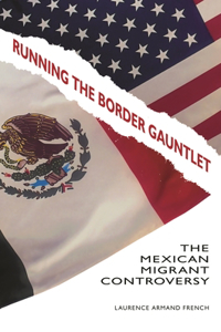 Running the Border Gauntlet