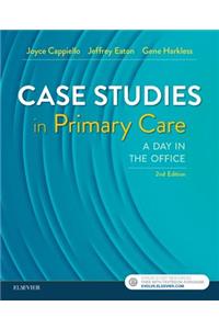 Case Studies in Primary Care