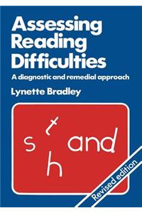 Assessing Reading Difficulties: A Diagnostic and Remedial Approach