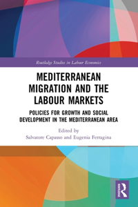 Mediterranean Migration and the Labour Markets