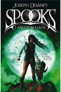 Spook's: I am Grimalkin