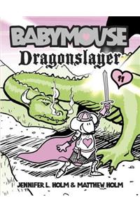 Babymouse #11: Dragonslayer