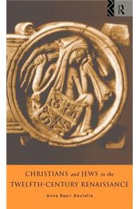 Christians and Jews in the Twelfth-Century Renaissance