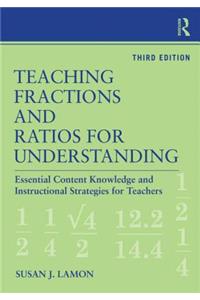 Teaching Fractions and Ratios for Understanding