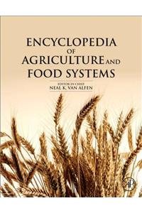 Encyclopedia of Agriculture and Food Systems