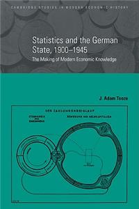 Statistics and the German State, 1900 1945