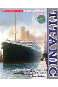 Scholastic Discover More: Titanic