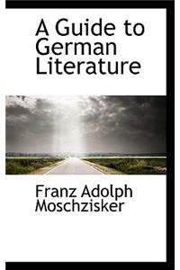 A Guide to German Literature