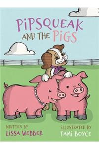 Pipsqueak and the Pigs