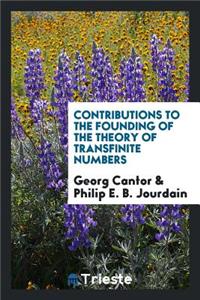 Contributions to the Founding of the Theory of Transfinite Numbers