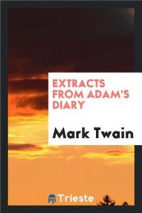 Extracts from Adam's Diary