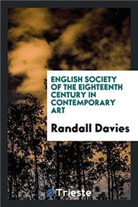 English Society of the Eighteenth Century in Contemporary Art