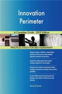 Innovation Perimeter A Complete Guide - 2019 Edition