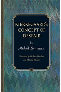 Kierkegaard's Concept of Despair