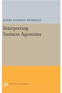 Interpreting SAMSON AGONISTES