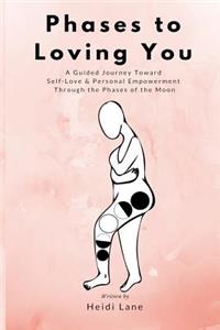 Phases to Loving You