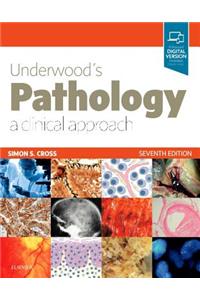 Underwood's Pathology: A Clinical Approach